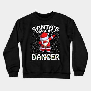 Santas Favorite Dancer Christmas Crewneck Sweatshirt